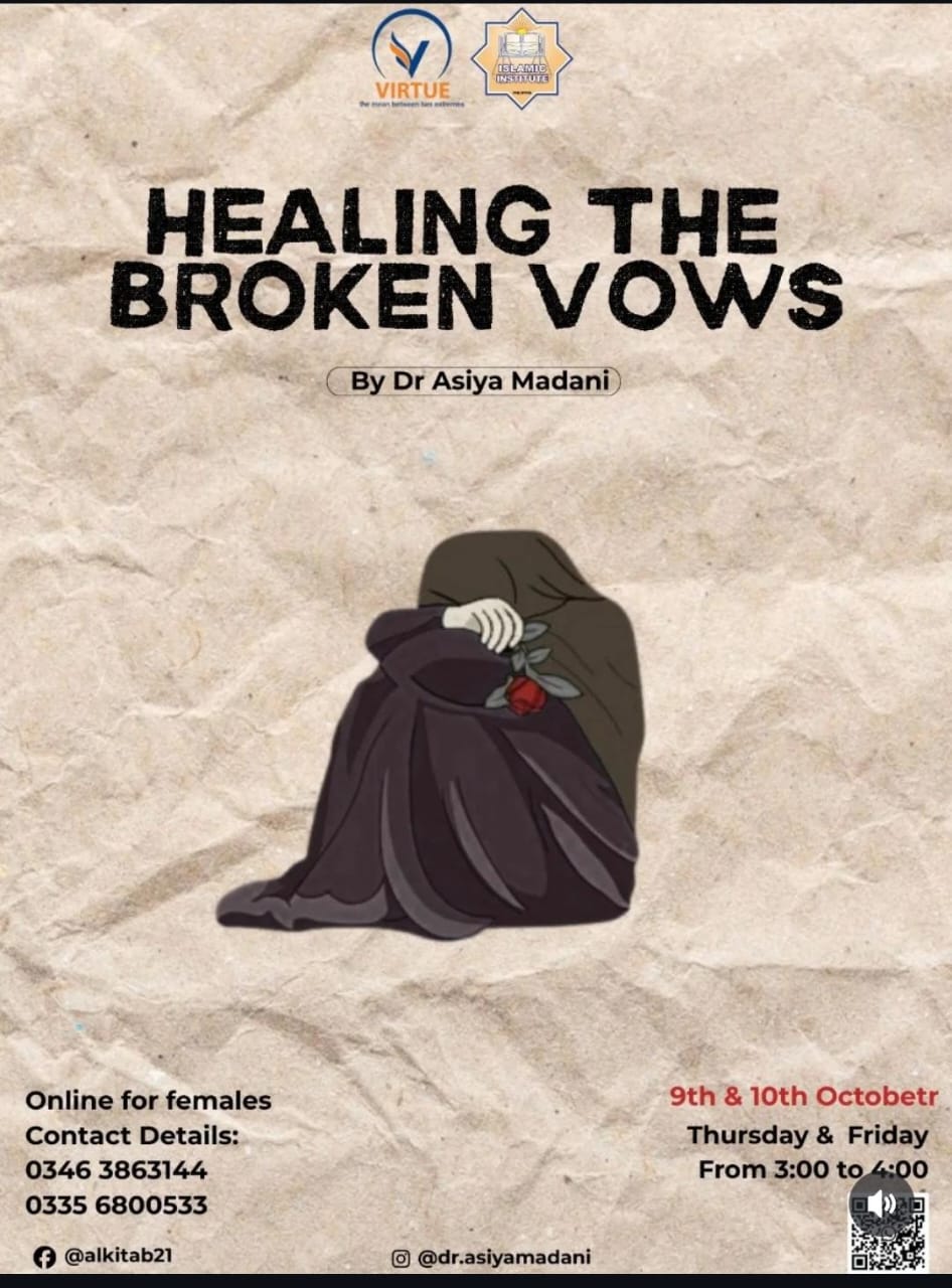 Healing the Broken Vows – An Islamic Guide to Overcoming Infidelity, Temptations & Restoring Marriage